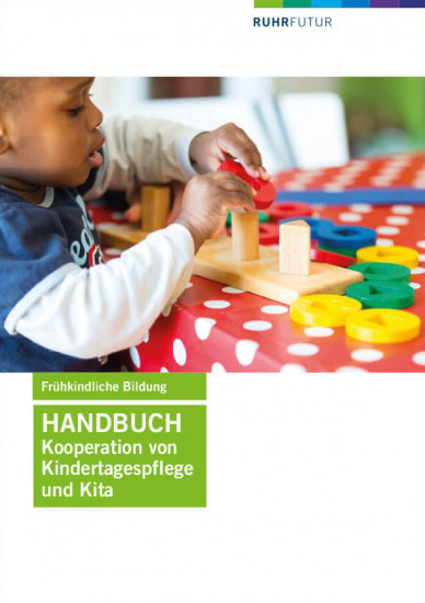 HANDBUCH „Kooperation von Kindertagespflege und Kita“