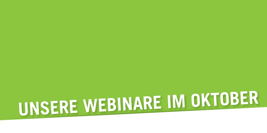 Unsere Webinare im Oktober