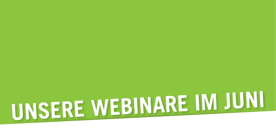 Texttafel: Unsere Webinare im Juni